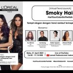 L’Oréal Gelar Peluncuran Virtual Smoky Hair Meriah Dengan Gebyar Puluhan Hadiah!